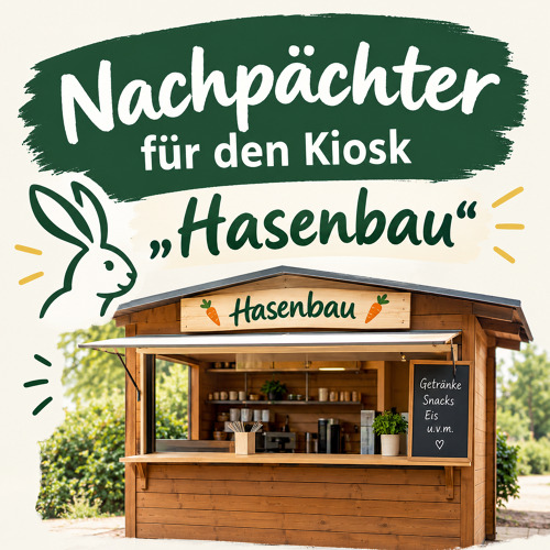 Nachpächter für den Kiosk „Hasenbau“ der KGGHasenheide e.V. gesucht!